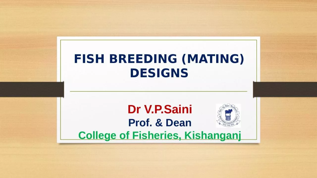 FISH BREEDING ( MATING) DESIGNS