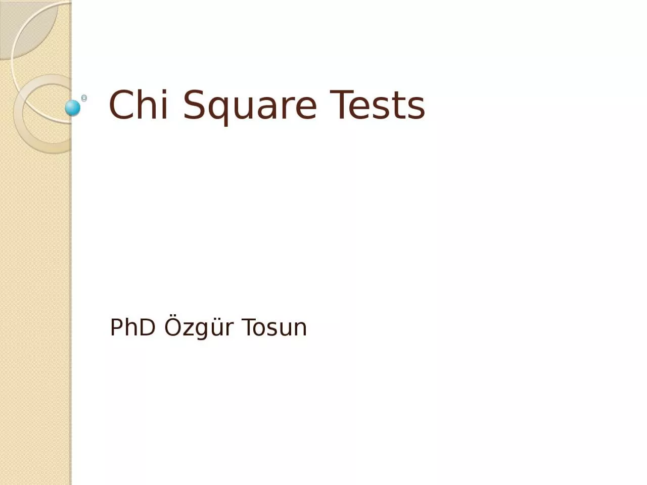 Chi Square Tests PhD  Özgür