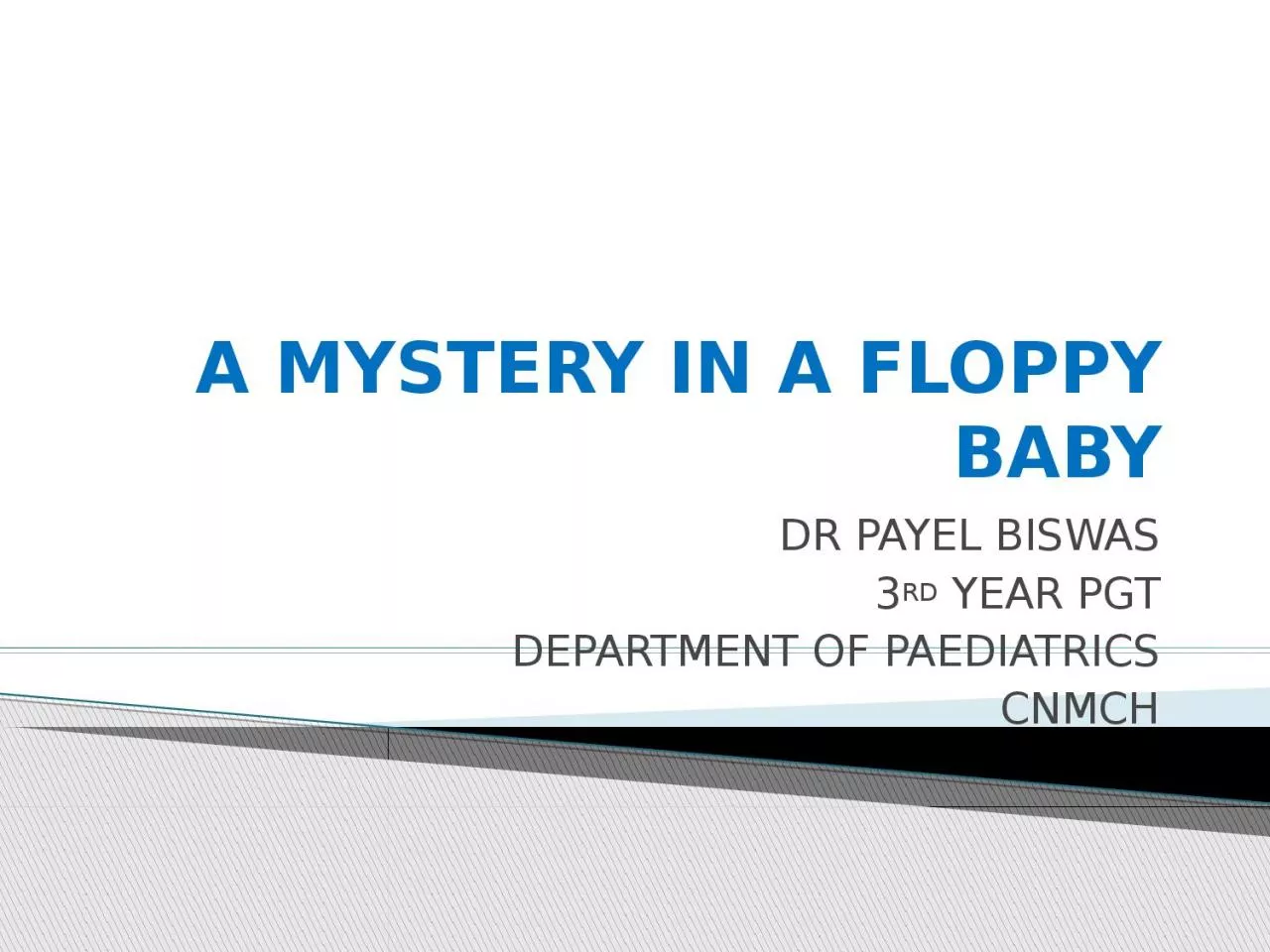 PPT-A MYSTERY IN A FLOPPY BABY