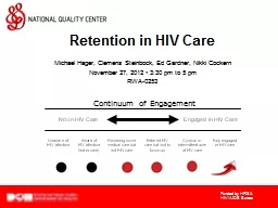 Retention in HIV Care Michael Hager, Clemens Steinbock, Ed Gardner, Nikki Cockern