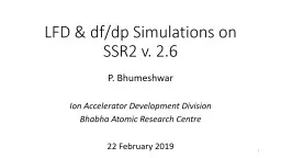 LFD & df/dp Simulations on SSR2 v. 2.6