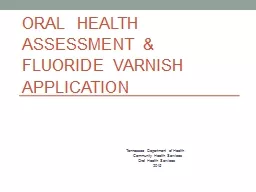 Oral  health Assessment &