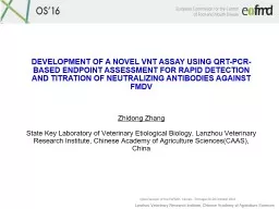 DEVELOPMENT OF A NOVEL VNT ASSAY USING QRT-PCR-BASED ENDPOINT ASSESSMENT FOR RAPID DETECTION AND TI
