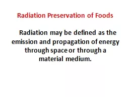 Radiation Preservation of Foods