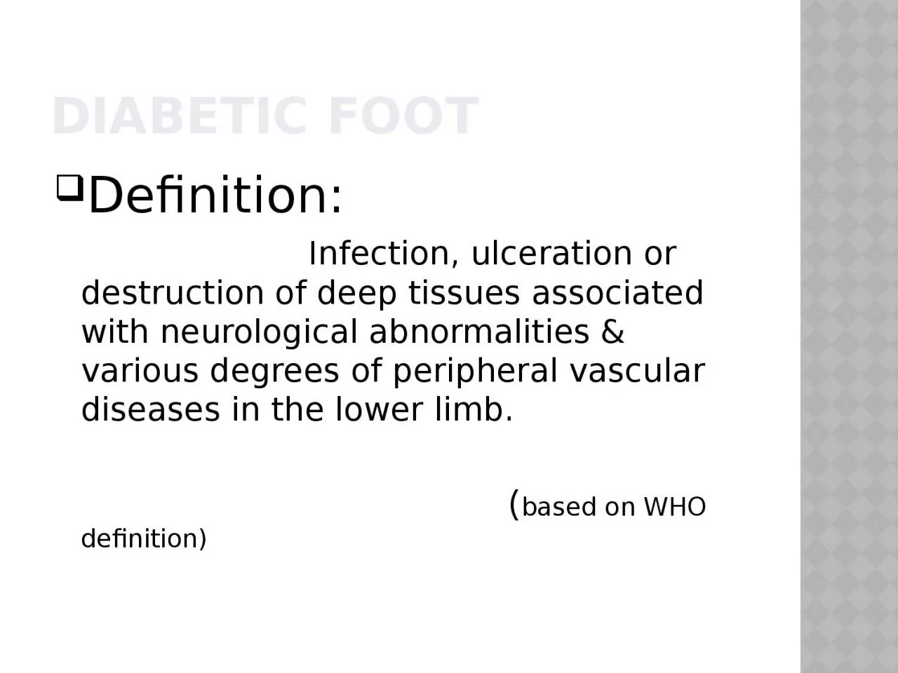 Diabetic Foot Definition: