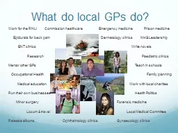 What do local GPs do? Work for the RNLI	Commission healthcare	Emergency medicine	    
