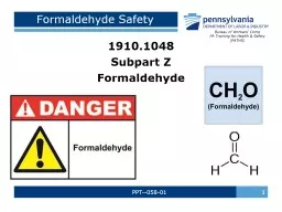 PPT--058-01  1 Formaldehyde Safety