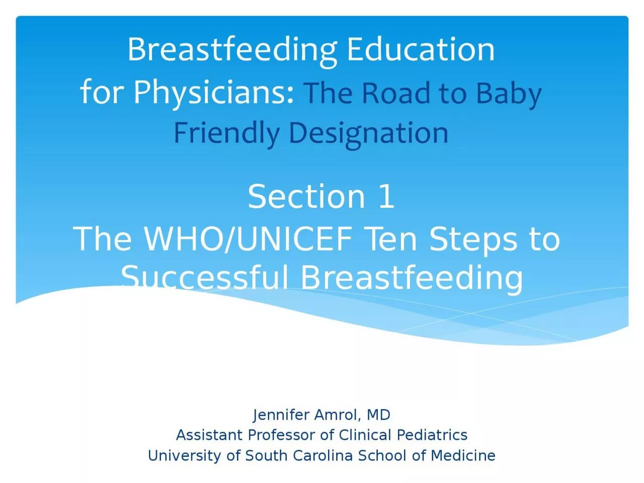 PPT-The WHO/UNICEF Ten Steps to