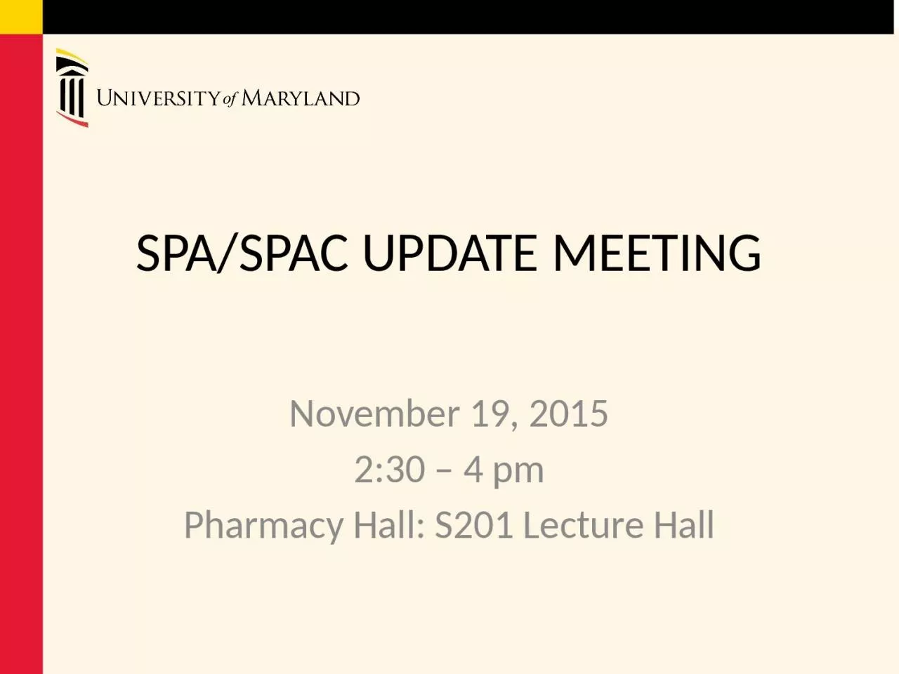 PPT-SPA/SPAC UPDATE MEETING November 19, 2015