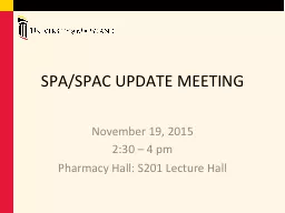 SPA/SPAC UPDATE MEETING November 19, 2015