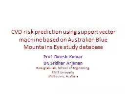 CVD  risk prediction using support vector machine based on Australian Blue Mountains Eye study