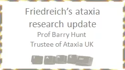 Prof Barry Hunt Trustee of Ataxia UK