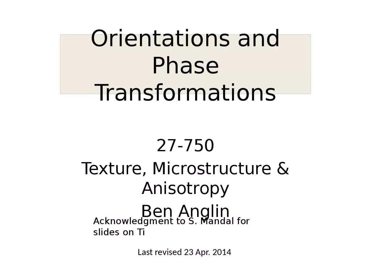 PPT-Orientations and Phase Transformations