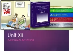 Unit XII Abnormal  Behavior