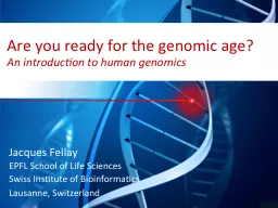 Are  you ready for the genomic age