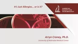 Arryn  Craney , Ph.D . University of Nebraska Medical Center