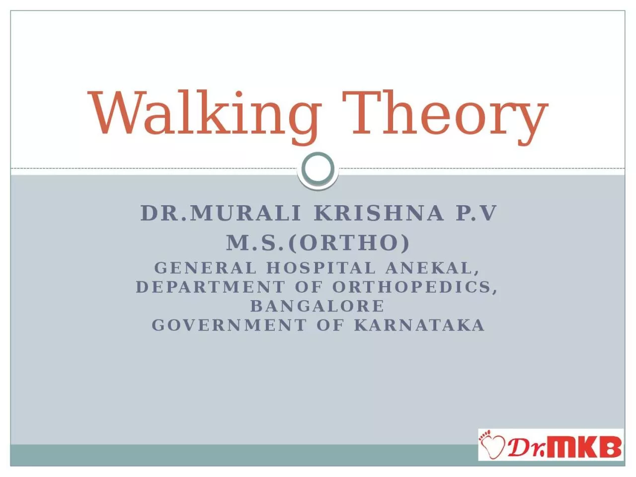 PPT-Dr.Murali krishna P.V M.S.(Ortho)