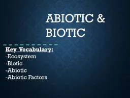 ABIOTIC & BIOTIC Key  Vocabulary: