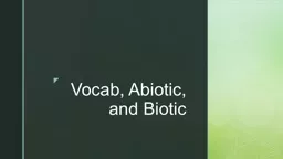 Vocab, Abiotic, and Biotic