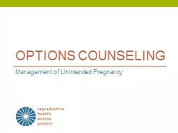 Options Counseling Management of Unintended Pregnancy