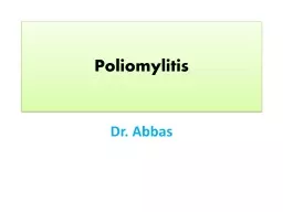 Poliomylitis Dr.  Abbas Etiology