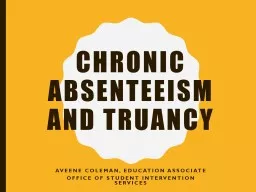 Chronic Absenteeism and Truancy