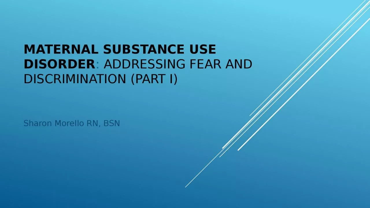 PPT-Maternal Substance Use Disorder