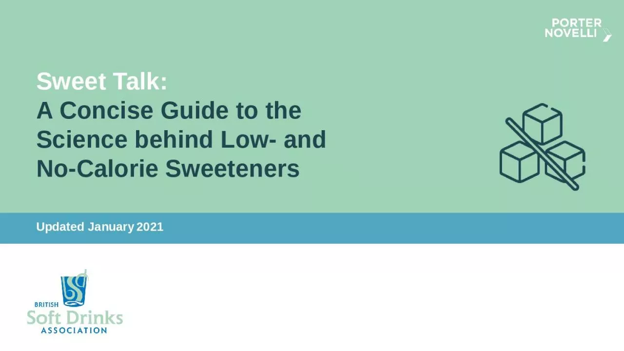 Sweet Talk: A Concise Guide to the Science behind Low- and No-Calorie Sweeteners