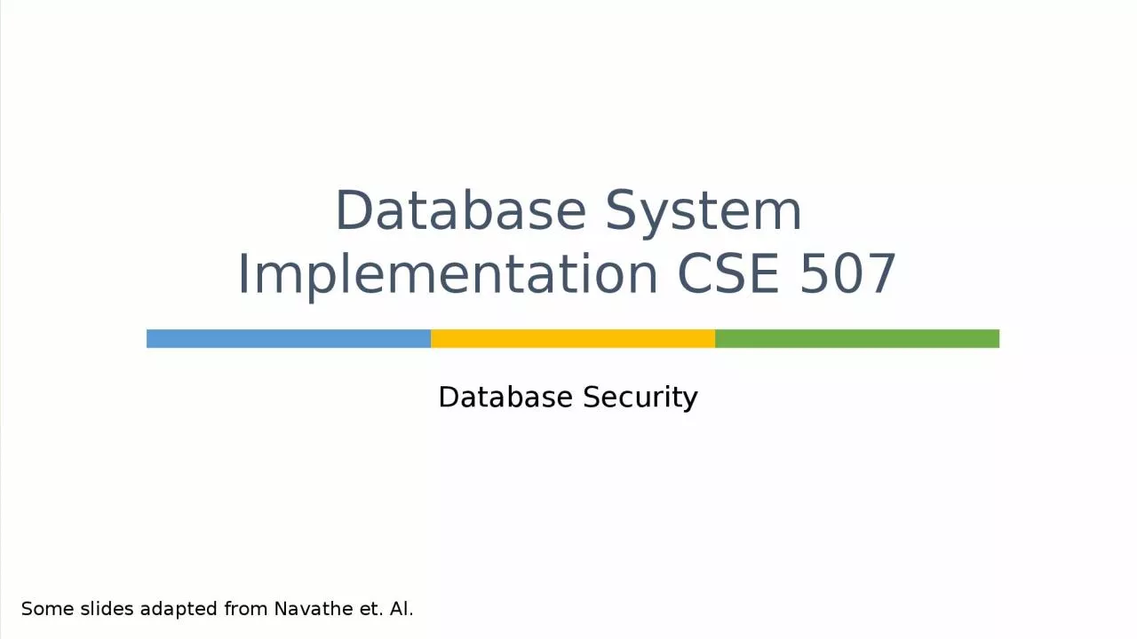 Database Security Database System Implementation CSE 507