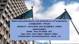 Global policy framework and standards on ICT accessibility