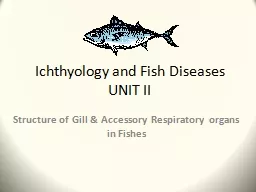 Ichthyology and Fish Diseases UNIT II