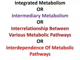 Integrated Metabolism OR