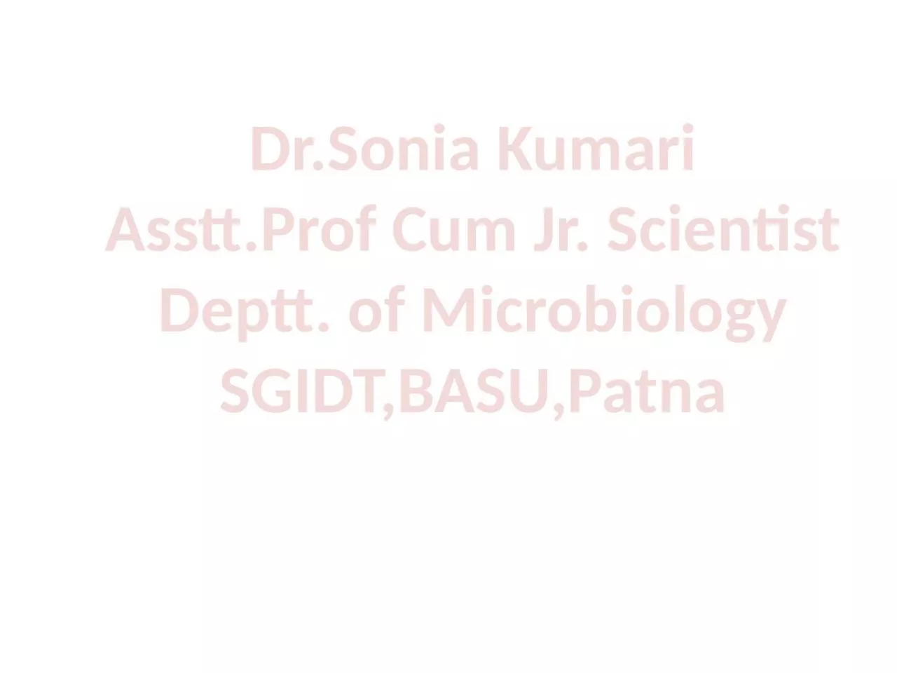 Dr.Sonia   Kumari Asstt.Prof