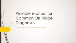 Provider Manual for Common OB Triage Diagnoses