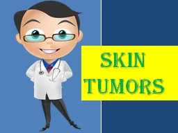 Skin           tumors