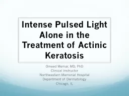 Intense Pulsed Light Alone in the Treatment of Actinic Keratosis
