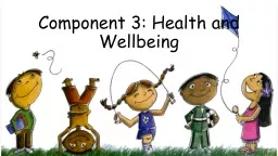 Component  3: Health and Wellbeing