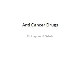 Anti Cancer Drugs  Dr  Hayder