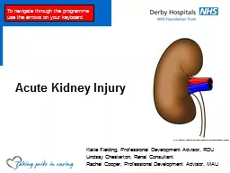 Acute Kidney Injury Katie Fielding, Professional Development Advisor, RDU