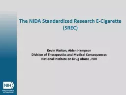 The NIDA Standardized Research E-Cigarette (SREC)