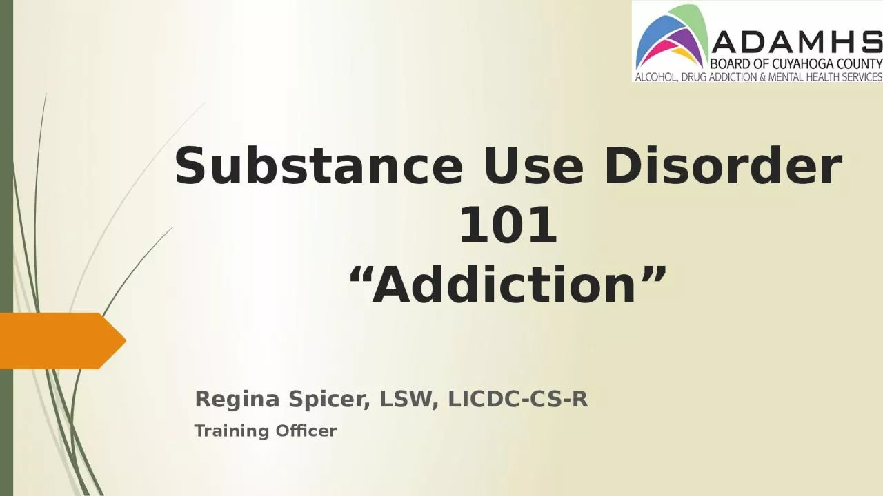 Substance Use Disorder 101