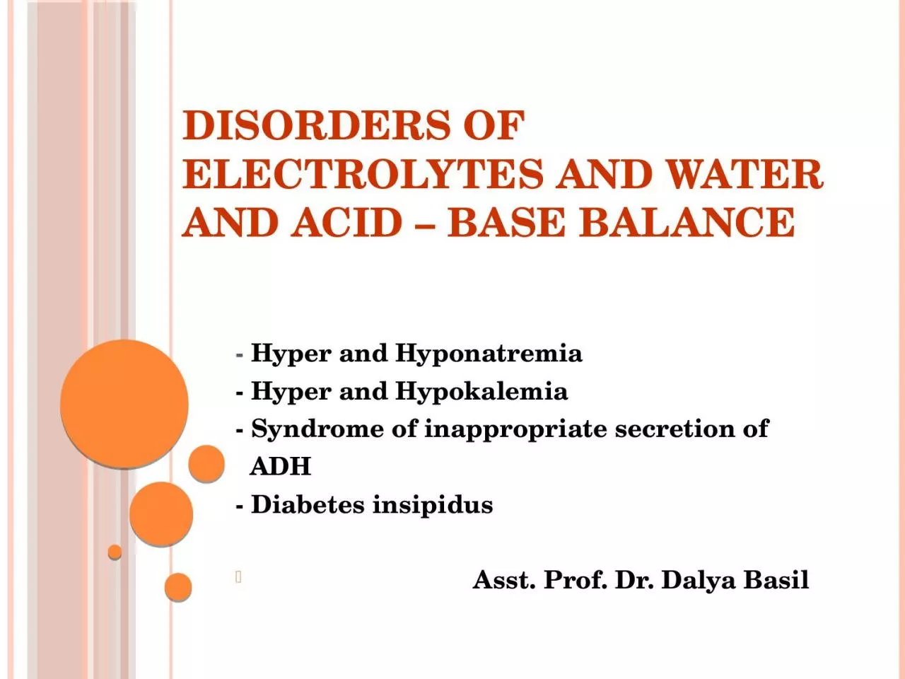 PPT-Disorders of electrolytes and water and acid – base balance