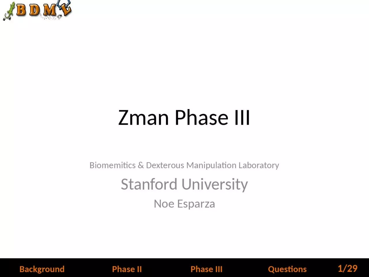 PPT-Zman Phase III Biomemitics