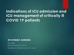 Indications of ICU admission and ICU management of critically ill COVID 19 patients