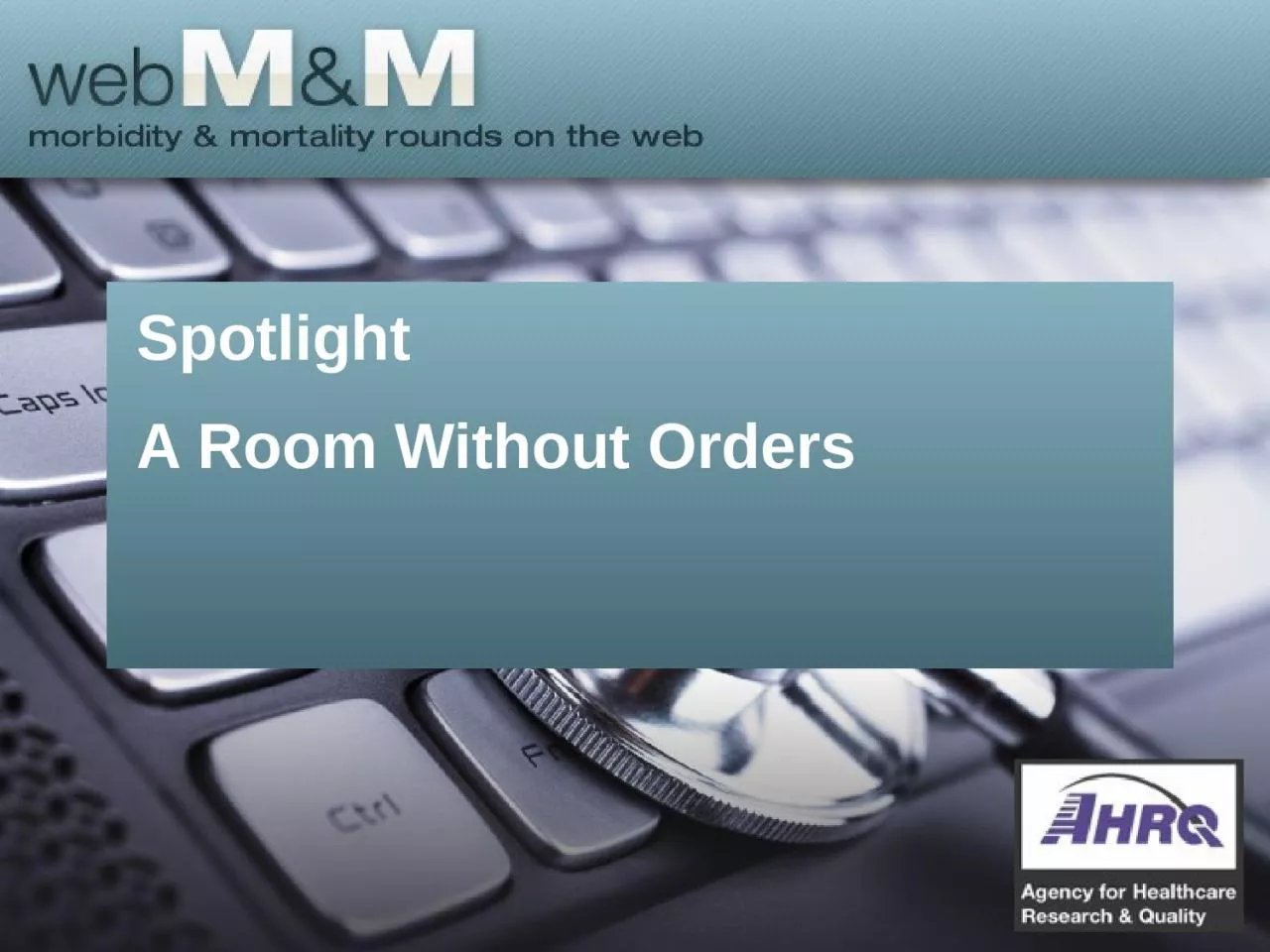 PPT-Spotlight A Room Without Orders