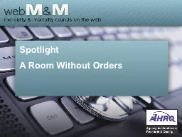 Spotlight A Room Without Orders