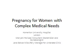 Pregnancy for Women with Complex Medical Needs