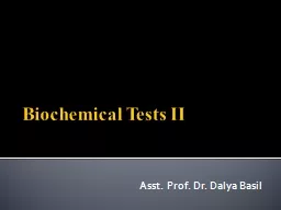 Biochemical Tests II
