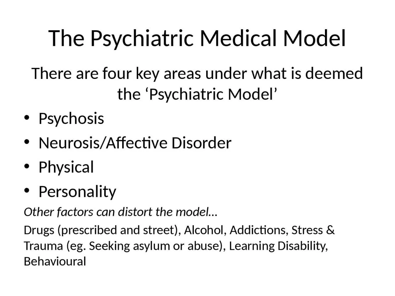 PPT-The Psychiatric Medical Model