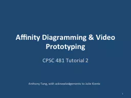 Affinity Diagramming & Video Prototyping